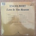 Engelbert - Love Is The Reason - Vinyl LP - Sealed