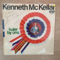 Kenneth McKellar - Kueir By Ons - Autographed Vinyl LP Record - Opened  - Very-Good+ Quality (VG+)