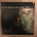 Joan Baez In Concert Part 2 - Vinyl LP Record - Opened  - Good Quality (G)