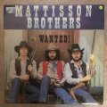 Mattisson Brothers  Wanted! - Vinyl LP Record  - Opened  - Very-Good+ Quality (VG+)