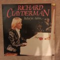 Richard Clayderman - Ballad For Adeline - Vinyl LP Record - Opened  - Very-Good Quality (VG)