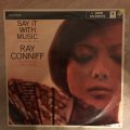 Ray Conniff - Say It With Music - A Touch Of Latin -  Vinyl LP Record - Opened  - Very-Good Quali...