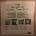 The World Of British Comedy - Vinyl LP Record - Opened  - Very-Good+ Quality (VG+)