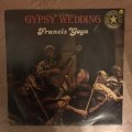 Francis Goya - Gypsy Wedding - Vinyl LP Record - Opened  - Very-Good- Quality (VG-)