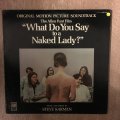 Steve Karmen  "What Do You Say To A Naked Lady?" - Vinyl LP - Opened  - Very-Good+ Quality ...