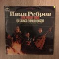 Ivan Rebroff  Sings Folk Songs From Old Russia - Vinyl LP - Opened  - Very-Good+ Quality (VG+)