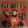Pop Shop Vol 39 - Vinyl LP Record  - Very-Good+ Quality (VG+)