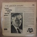 Al Jolson  The Jolson Story "You Made Me Love You..."  - Vinyl LP Record - Opened  - Good+ ...