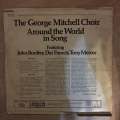 The George Mitchell Choir - Around The World In Song - Vinyl LP Record - Opened  - Good Quality (G)