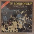 TV Boereorkes - Kompetisie '84 - Al Twingtig Orkeste - Double  Vinyl LP Record - Opened  - Very-G...