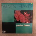 Alvin Hayes - Passion Flower - Vinyl LP Opened - Near Mint Condition (NM)