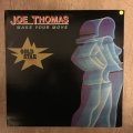 Joe Thomas - Make Your Move - Vinyl LP Opened - Near Mint Condition (NM)