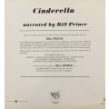 Bill Prince - Cinderella - Vinyl LP Record - Opened  - Good Quality (G)