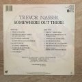 Trevor Nasser - Somewhere Out There - Vinyl LP Record - Opened  - Very-Good Quality (VG)