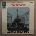 The Seekers - A World Of Our Own - Vinyl LP Record - Opened  - Very-Good+ Quality (VG+)