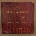 Opera Intermezzi - Herbert Von Karajan- Vinyl LP Record - Opened  - Very-Good Quality (VG)