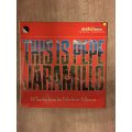 This is Pepe Jaramillo - 14 Tracks from his Fabulous Albums - Vinyl LP Record - Opened  - Very-Go...