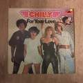 Chilly - For Your Love - Vinyl LP Record - Very-Good Quality (VG)