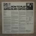 Stefan Grossman  How To Play Blues Guitar (With Booklet) - Vinyl LP Record - Opened  - V...