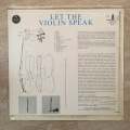 Let the Violin Speak - Vinyl LP Record - Opened  - Very-Good+ Quality (VG+)