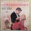 Gordon and Sheila Macrae - Our Love Story - Vinyl LP Record - Opened  - Very-Good Quality (VG)