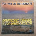 Raymond Lefvre Et Son Grand Orchestre  Festival De San Remo 73 - Vinyl LP Record - Opened...