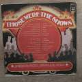 Those Were the Days - 28 Great Hits From 4 Spectacular Shows  - Vinyl LP Record - Opened  - Very-...