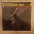 Beltran And His Orchestra  Beltran Plays Cha Chas - Vinyl LP Record - Opened  - Very-Good+ ...