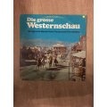 Die Grosse Westernschau -  Songs from Texas and Tennessee - Vinyl LP Record - Opened  - Very-Good...