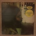 Dan Hill  Longer Fuse  - Vinyl LP Record - Opened  - Very-Good+ Quality (VG+)
