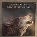 James Taylor- Never Die Young - Vinyl LP Record - Opened  - Very-Good+ Quality (VG+)