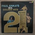 Paul Ankas - 21 Golden Hits  Vinyl LP Record - Opened  - Good+ Quality (G+)