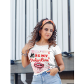 Be My Valentine Ladies Fitted T-Shirt - (White)
