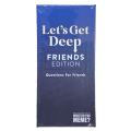 Let's Get Deep - Friends Edition