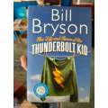 The Life and Times of the Thunderbolt Kid by Bill Bryson