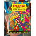 The Saint and The Fiction Makers by Leslie Charteris (FIRST EDITION)