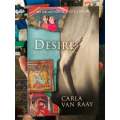 Desire by Carla van Raay