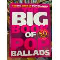 THE BIG BOOK OF POP BALLADS PIANO, VOICE & GUITARE by Various Artists