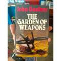 The Garden of Weapons by John Gardner
