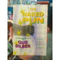 The Naked Pun by Gus Silber & Anthony Stidolph