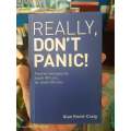 Really, Don't Panic! by Alan Knott-Craig