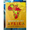 Wonderlike Afrika deur Dawid van Lill