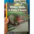 Walks, Walls & Patio Floors by Scott Atkinson (Editor)