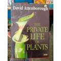 The Private Life of Plants by David Attenborough
