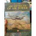 Architects of Air Power by David Nevin