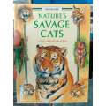 Nature's Savage Cats by Anita L.P. Burdett