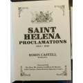 Saint Helena Proclamations 1818 - 1943 by Robin Castell
