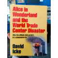 Alice in Wonderland and the World Trade Center Disaster by David Icke