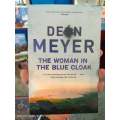 The Woman in the Blue Cloak by Deon Meyer