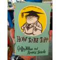 How to Be Topp by Geoffrey Willans